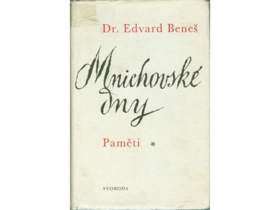 Mnichovské dny, Edvard Beneš