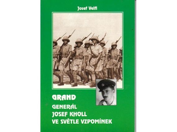 Grand - Generál Josef Kholl ve světle vzpomínek, Josef Velfl