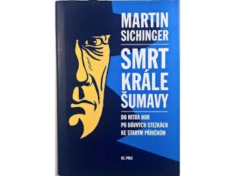 Smrt krále Šumav, Martin Sichinger