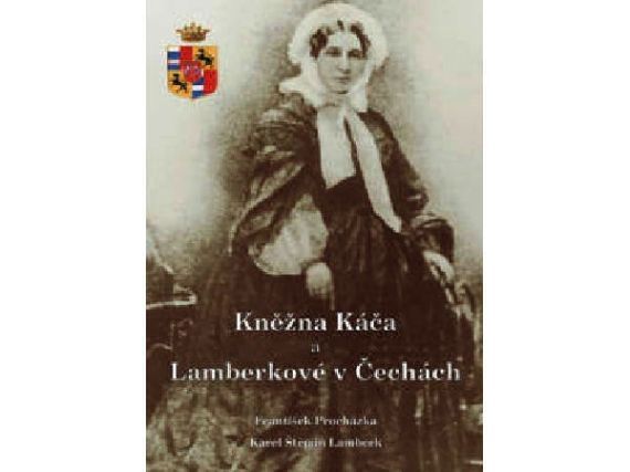 Kněžna Káča a Lamberkové v Čechách, František Procházka