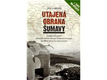 Utajená obrana Šumavy, Jan Lakosil