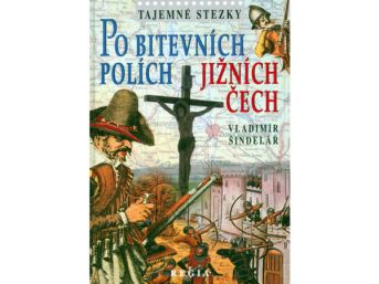 Po bitevních polích jižních Čech, Vladimír Šindelář