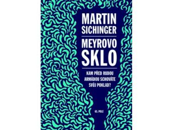 Meyrovo sklo, Martin Sichinger