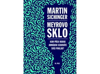 Meyrovo sklo, Martin Sichinger