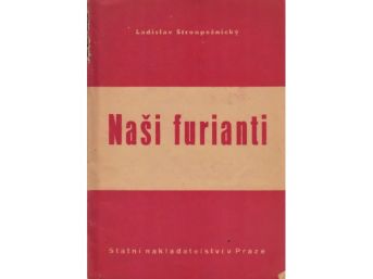 Naši furianti, Ladislav Stroupežnický